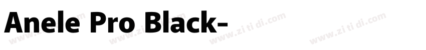 Anele Pro Black字体转换